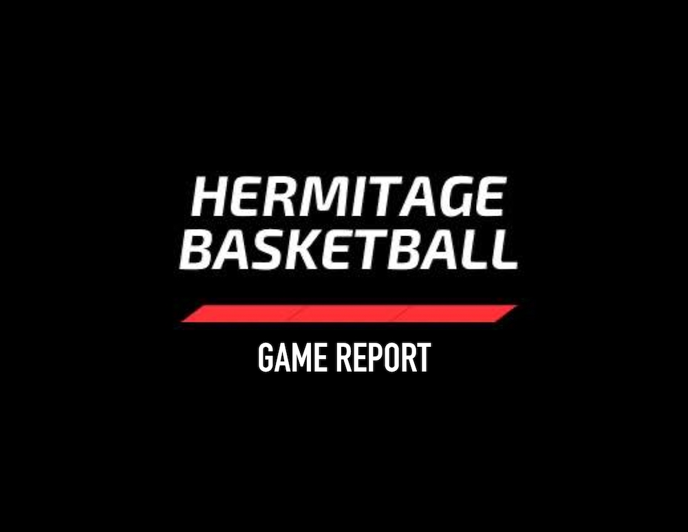 A black background with the words hermitage basketball game report.