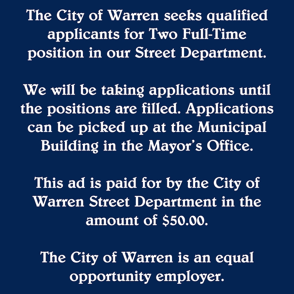 A sign that says the city of warren is looking for applicants.